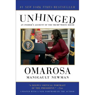 Unhinged: An Insider's Account of the Trump White House