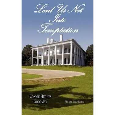 Lead Us Not Into Temptation