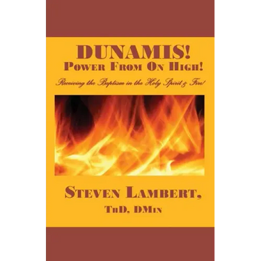 Dunamis! Power from on High!