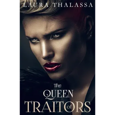 The Queen of Traitors
