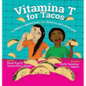 Vitamina T For Tacos