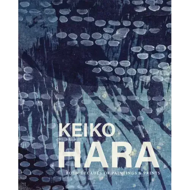 Keiko Hara: Four Decades of Paintings and Prints