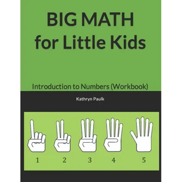 BIG MATH for Little Kids: Introduction to Numbers (Workbook)