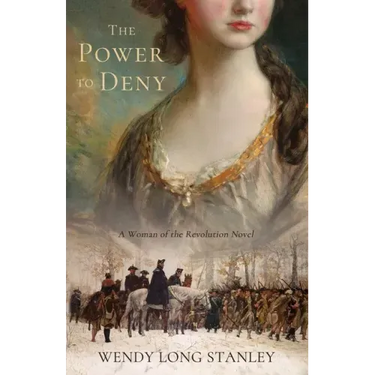 The Power to Deny: A Woman of the Revolution Novel