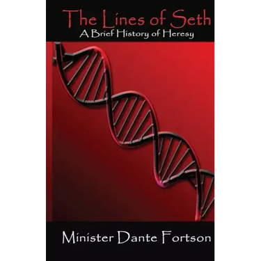 The Lines of Seth: A Brief History of Heresy