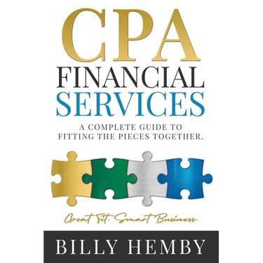 CPA Financial Services: A Complete Guide to Fitting the Pieces Together