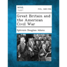 Great Britain and the American Civil War