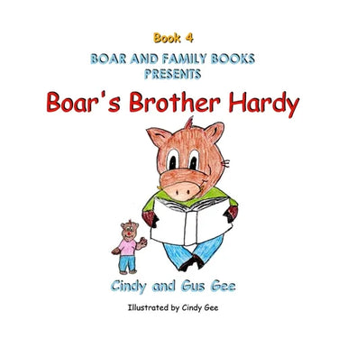Boar's Brother Hardy: Book 4