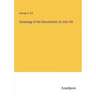 Genealogy of the Descendants of John Sill
