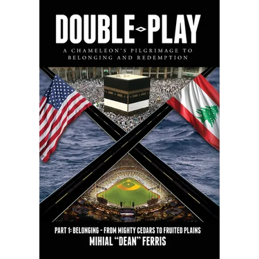 Double-Play: A Chameleon's Pilgrimage to Belonging and Redemption Part 1: Belonging- From Mighty Cedars to Fruited Plains