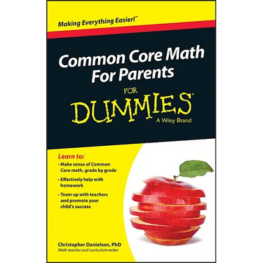 Common Core Math for Parents for Dummies with Videos Online