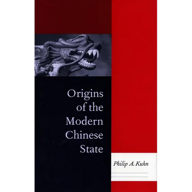 Origins of the Modern Chinese State