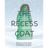The Recess Coat