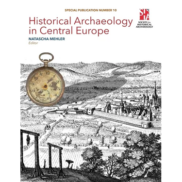 Historical Archaeology in Central Europe