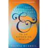 And: The Restorative Power of Love in an Either/Or World