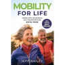 Mobility for Life: Healthy Joints, Strong Bones, and a Peaceful Mind with Avita Yoga
