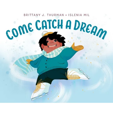 Come Catch a Dream
