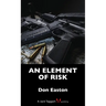 An Element of Risk: A Jack Taggart Mystery