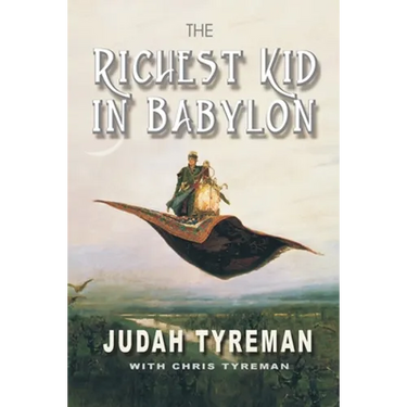 The Richest Kid in Babylon