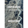 European Nations: Explaining Their Formation