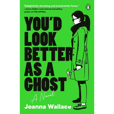 You'd Look Better as a Ghost