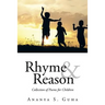 Rhyme and Reason: Collection of Poems for Children