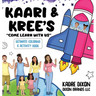 Kaari & Kree's Ultimate Coloring & Activity Book