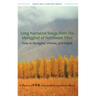 Long Narrative Songs from the Mongghul of Northeast Tibet: Texts in Mongghul, Chinese, and English