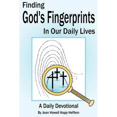 Finding God's Fingerprints in our Daily Lives: A Daily Devotional