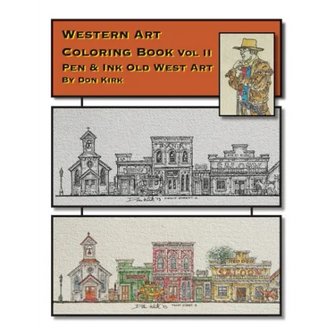 Western Art Coloring Book: Pen & Ink Old West Art (Vol II)