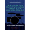 How To Tune Your Drum Kit With Musical Precision as a Complete Instrument: The Well-Tempered Drum Kit