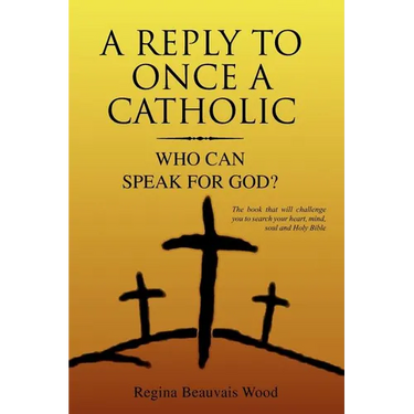 A Reply To Once A Catholic