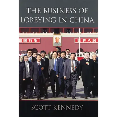 The Business of Lobbying in China