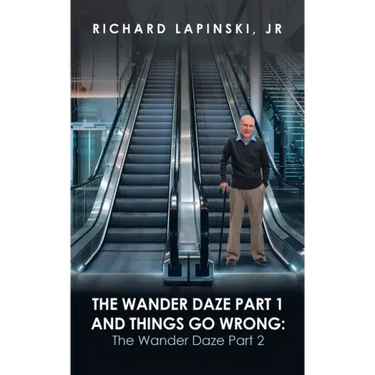 The Wander Daze Part 1 and Things Go Wrong: the Wander Daze Part 2