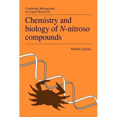 Chemistry and Biology of N-Nitroso Compounds