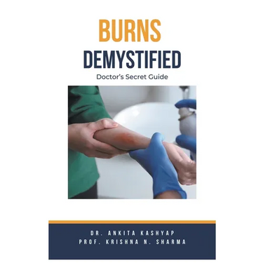 Burns Demystified: Doctor's Secret Guide