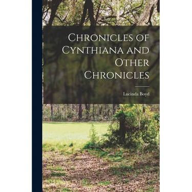 Chronicles of Cynthiana and Other Chronicles