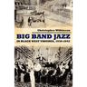 Big Band Jazz in Black West Virginia, 1930 1942