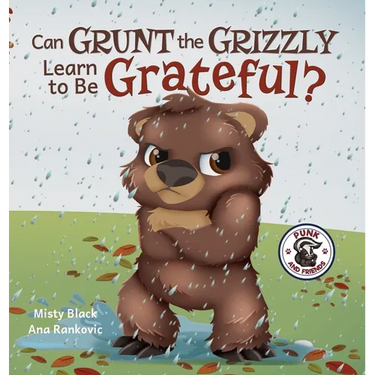Can Grunt the Grizzly Learn to Be Grateful?