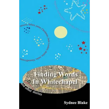 Finding Words in Whitechapel and other stories