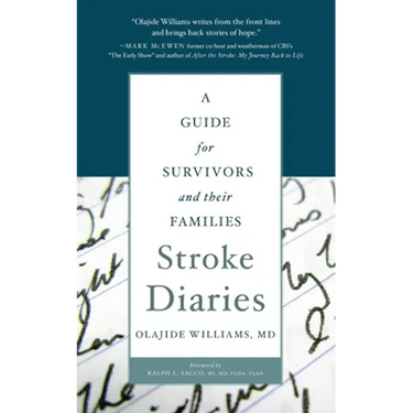 Stroke Diaries: A Guide for Survivors and Their Families