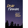 Dear Friends: Short Stories By Greg Stidham