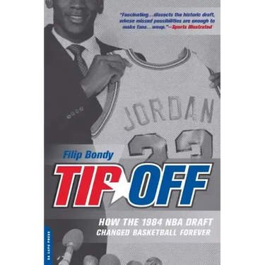 Tip-Off: How the 1984 NBA Draft Changed Basketball Forever