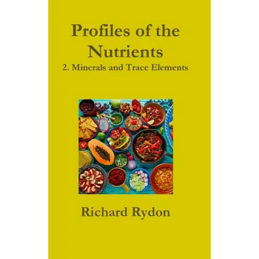 Profiles of the Nutrients-2. Minerals and Trace Elements