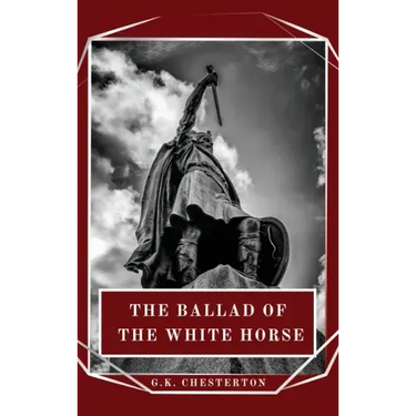 The Ballad of the White Horse