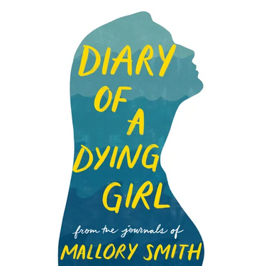 Diary of a Dying Girl: Adapted from Salt in My Soul