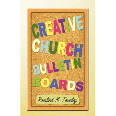Creative Church Bulletin Boards