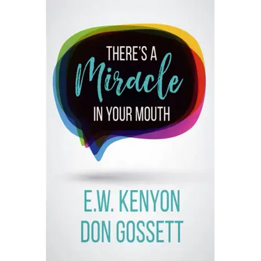 There's a Miracle in Your Mouth