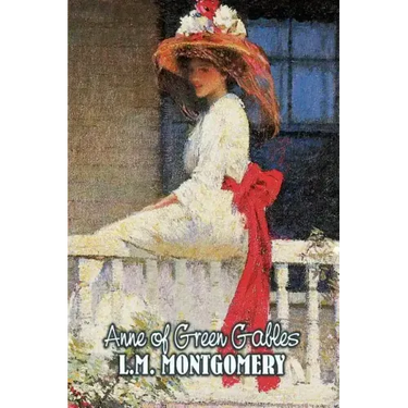 Anne of Green Gables by L. M. Montgomery, Fiction, Classics, Family, Girls & Women