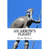 An Arrow's Flight